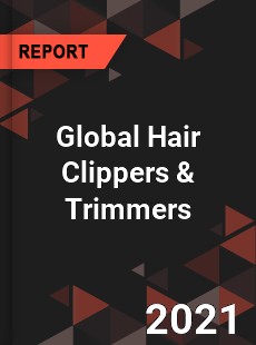 Global Hair Clippers & Trimmers Market
