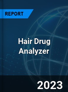 Global Hair Drug Analyzer Market
