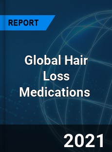 Global Hair Loss Medications Market