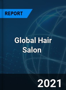 Global Hair Salon Market