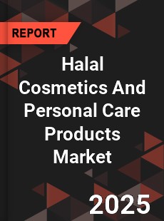 Halal Cosmetics And Personal Care Products Market