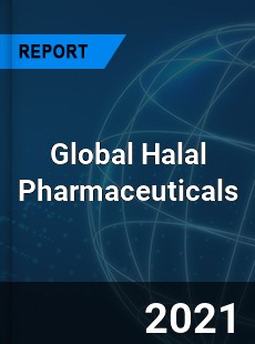 Global Halal Pharmaceuticals Market