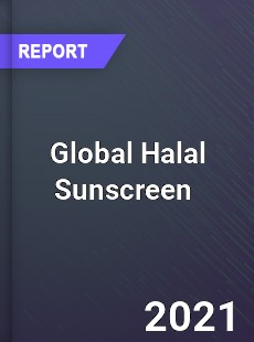 Global Halal Sunscreen Market
