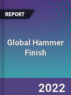 Global Hammer Finish Market