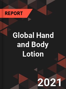 Global Hand and Body Lotion Market