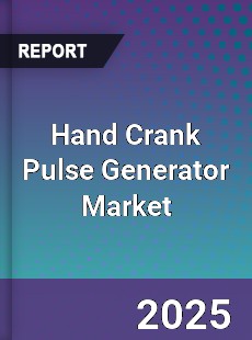 Global Hand Crank Pulse Generator Outlook