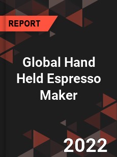 Global Hand Held Espresso Maker Market