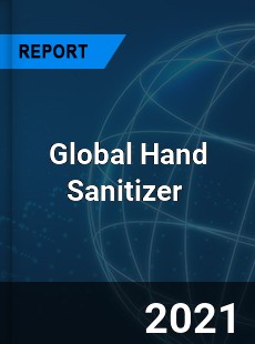 Global Hand Sanitizer Market