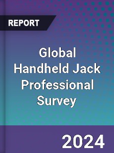 Global Handheld Jack Professional Survey Report