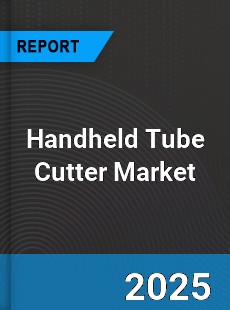 Global Handheld Tube Cutter Market