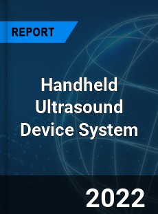 Global Handheld Ultrasound Device System Market