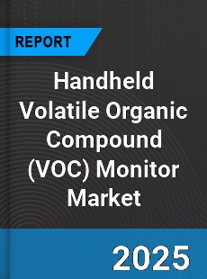 Global Handheld Volatile Organic Compound Monitor Market