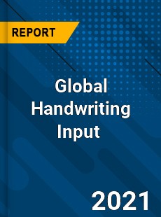 Global Handwriting Input Market