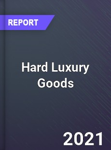 Global Hard Luxury Goods Market