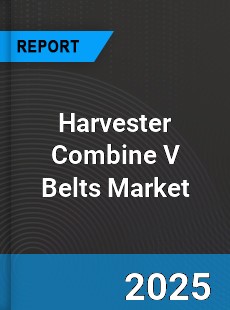 Global Harvester Combine V Belts Market