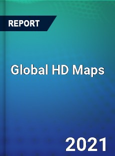 Global HD Maps Market