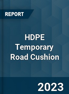 Global HDPE Temporary Road Cushion Market