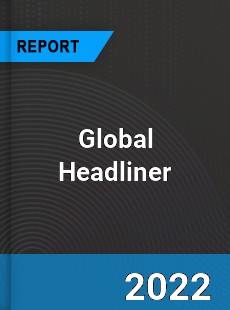 Global Headliner Market