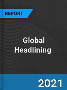 Global Headlining Market
