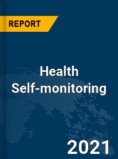 Global Health Self monitoring Market