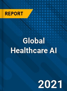 Global Healthcare AI Market
