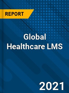 Global Healthcare LMS Market