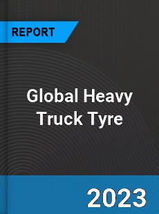 Global Heavy Truck Tyre Market