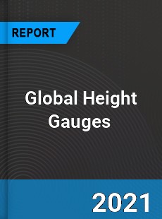 Global Height Gauges Market
