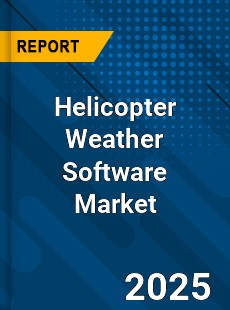 Global Helicopter Weather Software Industry