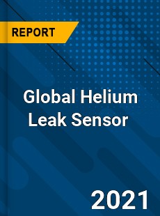 Global Helium Leak Sensor Market