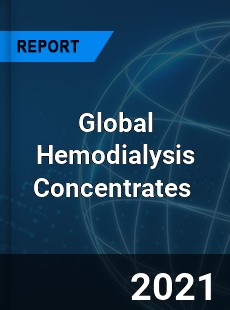 Global Hemodialysis Concentrates Market
