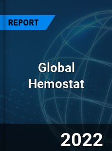 Global Hemostat Market