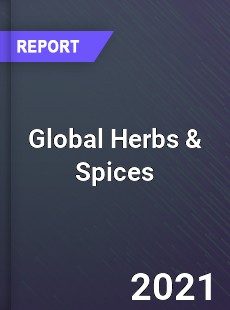 Global Herbs amp Spices Market