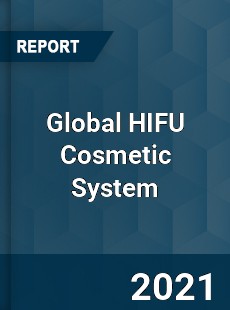 Global HIFU Cosmetic System Industry