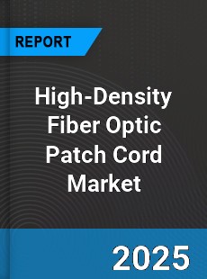 Global High Density Fiber Optic Patch Cord Outlook