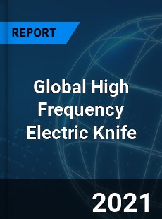 Global High Frequency Electric Knife Market