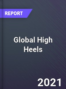 Global High Heels Market