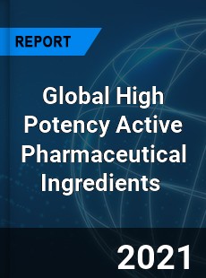 Global High Potency Active Pharmaceutical Ingredients Market