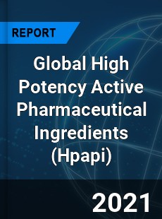 Global High Potency Active Pharmaceutical Ingredients Market