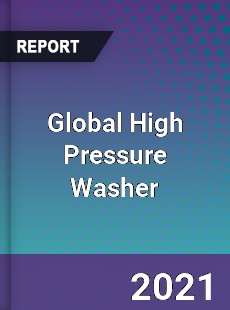 Global High Pressure Washer Market