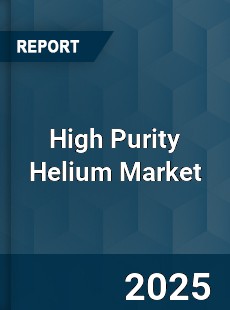 Global High Purity Helium Market