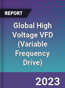 Global High Voltage VFD Market