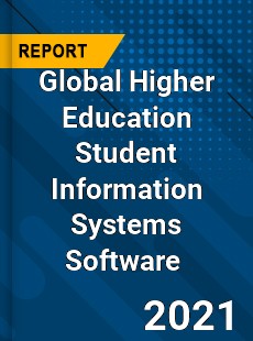 Global Higher Education Student Information Systems Software Market