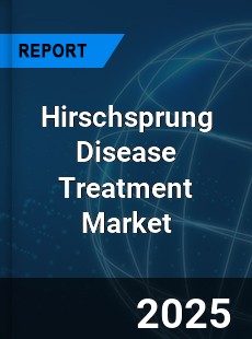 Hirschsprung Disease Treatment Market