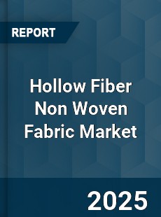 Global Hollow Fiber Non Woven Fabric Market