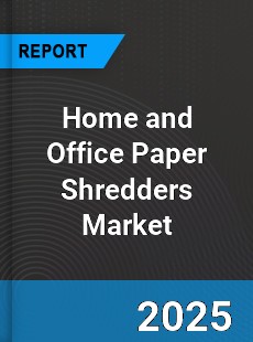 Global Home and Office Paper Shredders Market
