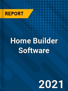 Global Home Builder Software Market