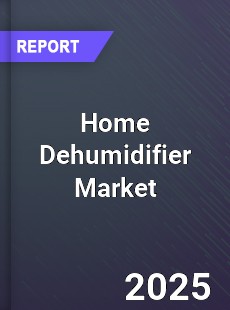 Global Home Dehumidifier Market