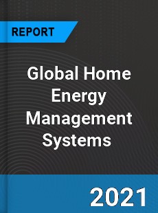Global Home Energy Management Systems Market