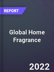 Global Home Fragrance Market